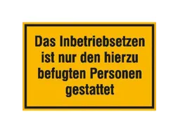 aanwijzingsbord,Inbedrijfstelling alleen door bevoegde,PVC,geel/zwart