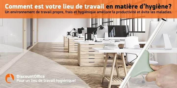 Un lieu de travail propre!
