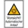 waarschuwings-combibord,v. binnen/buiten,Pas op! Automatische aanloop