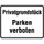 verbodsbord,Privéterrein - Parkeren verboden,aluminium gemerkt