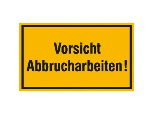 aanwijzingsbord,Pas op! Sloopwerkzaamheden,aluminium gemerkt,gemoffeld
