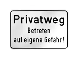 aanwijzingsbord,Eigen weg - Betreden op eigen risico!