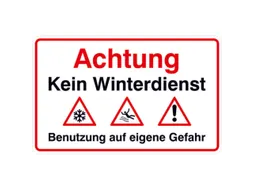 aanwijzingsbord,Let op! Geen winterdienst! Gebruik op eigen risico,PVC