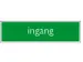 Plaque d'information pictogramme 'Ingang' 165x44mm
