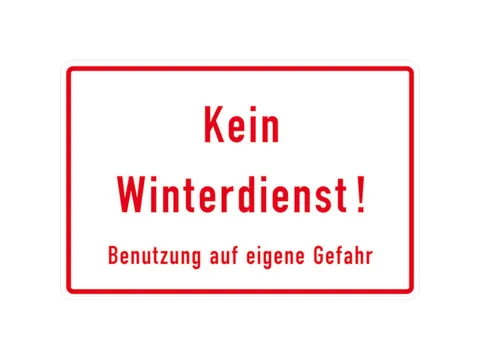 aanwijzingsbord,Geen winterdienst! Gebruik op eigen risico