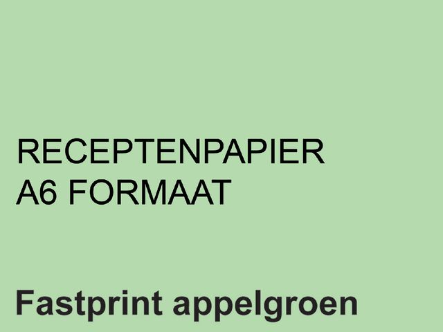 Receptpapier Fastprint A6 80 Gram Appelgroen 2000 Vel | GekleurdPapierShop.nl