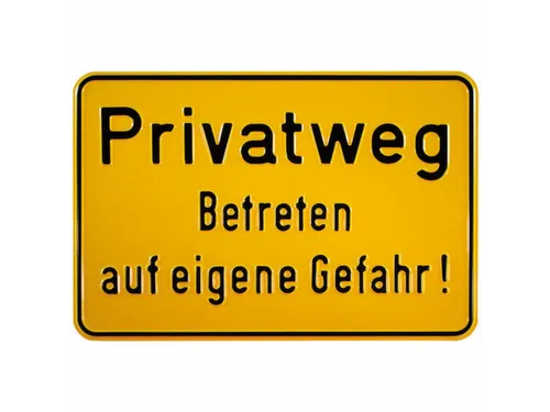 aanwijzingsbord,Eigen weg - Betreden op eigen risico!