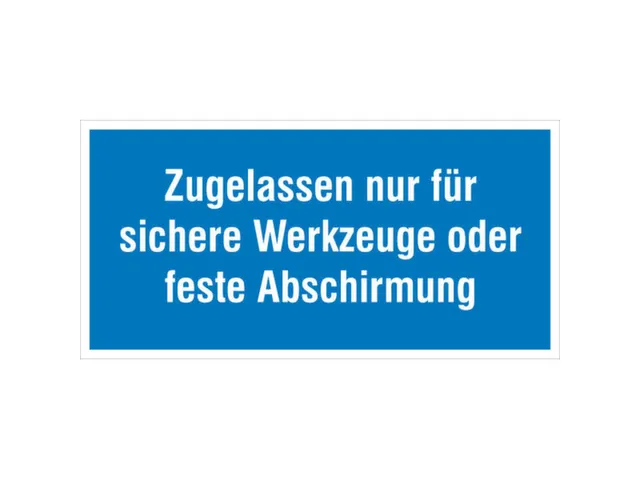 aanwijzingsbord,Alleen toegestaan voor veilig gereedschap of vaste,PVC