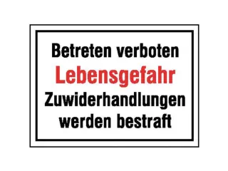 aanwijzingsbord,Betreden verboden levensgevaar overtredingen - 1