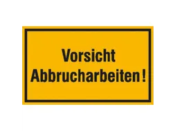 aanwijzingsbord,Pas op! Sloopwerkzaamheden,aluminium gemerkt,gemoffeld
