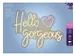 Ledbord Lumineo indoor USB neon Hello Gorgeous